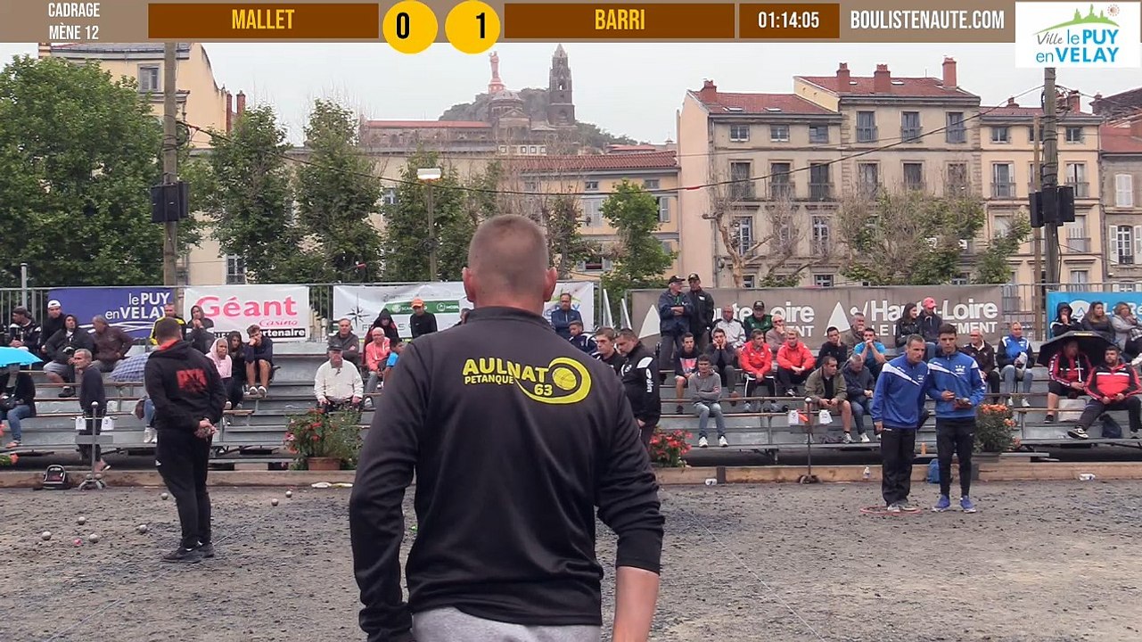 Cadrage doublette ALLARY vs BARRI : National à pétanque du Puy-en-Velay été 2019