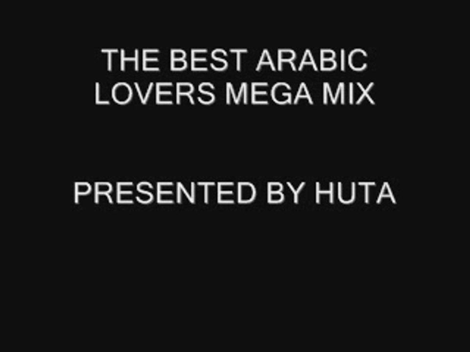 The Best Arabic Lovers Mix