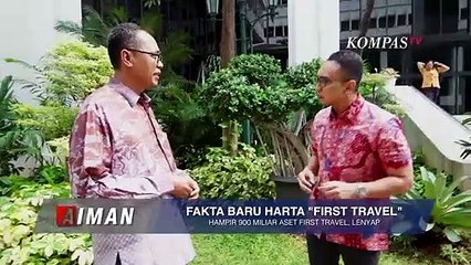 Aset First Travel Lenyap Ditelan Siluman? - AIMAN