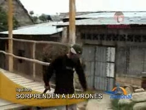 SORPRENDEN A LADRONES - IQUITOS