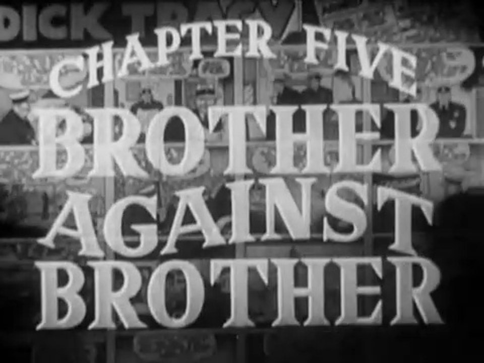 DICK TRACY: CHAPTER 5: BROTHER AGAINST BROTHER