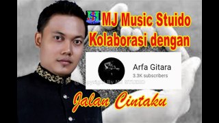 MJ Music Studio Feat Arfa Gitara | Jalan Cintaku | By Using FL Studio 12