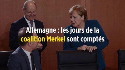 Allemagne : les jours de la coalition Merkel sont comptés