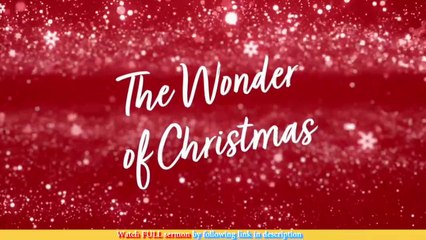 David Jeremiah — The Wonder of Christmas