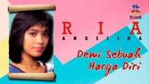 Ria Angelina - Demi Sebuah Harga Diri (Official Lyric Video)