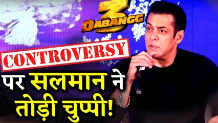 Salman Khan Finally Breaks His Silence On DABANGG 3 Controversy