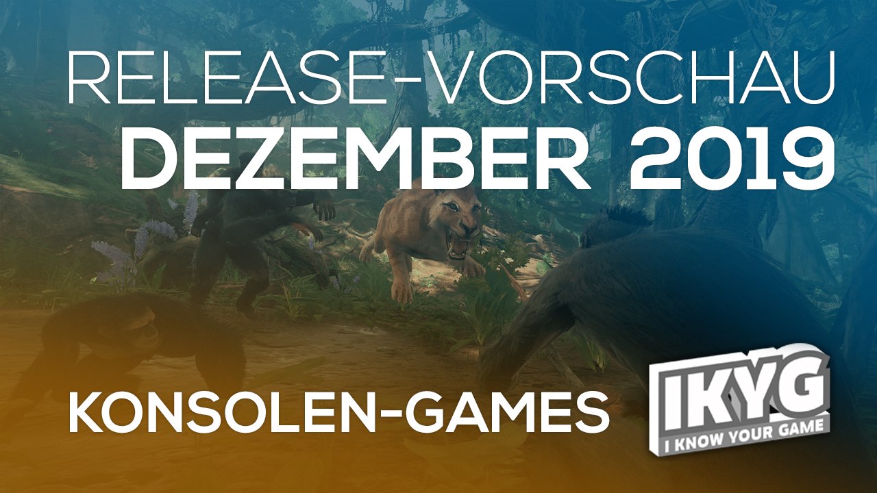 Games-Release-Vorschau - Dezember 2019 - Konsole