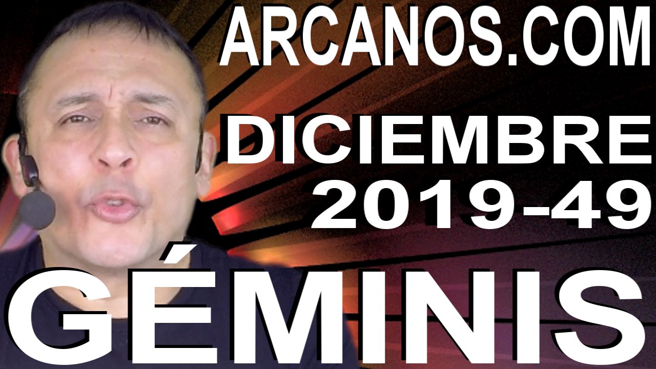 GEMINIS DICIEMBRE 2019 ARCANOS.COM - Horóscopo 1 al 7 de diciembre de 2019 - Semana 49