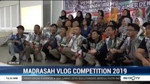 Madrasah Vlog Competition 2019 Diikuti Pelajar se-Indonesia