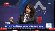 Prof.Dr. Yelda Özsunar DAYANIR - Beyin Fotoğrafçılığı Tv Den Adü Den Yayını