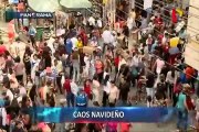 Navidad insegura: informalidad invade alrededores de Mercado Central y Mesa Redonda