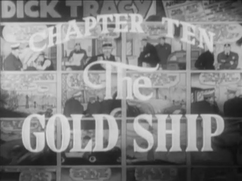 DICK TRACY: CHAPTER 10: THE GOLD SHIP