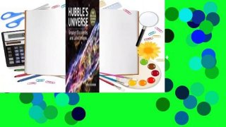 Full E-book  Hubble's Universe: Greatest Discoveries and Latest Images  Best Sellers Rank : #4