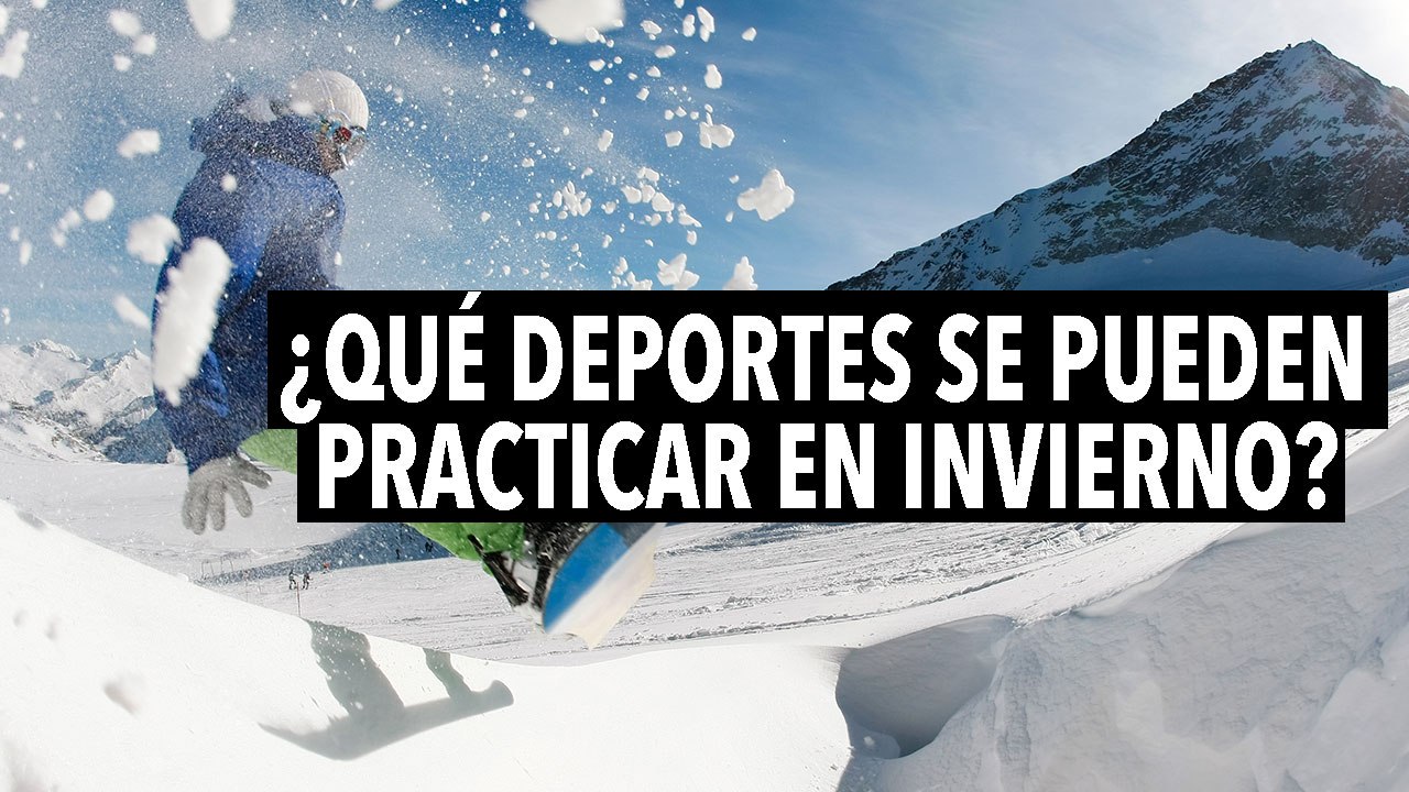 ¿Qué deportes se pueden practicar en invierno? | Lindas vacaciones