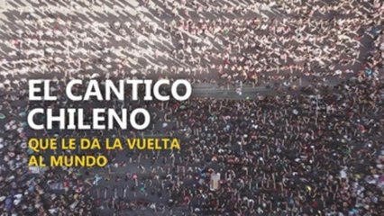 El cántico chileno que le dio la vuelta al mundo