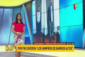 ‘Los vampiros de Barrios Altos’ eran terror de taxis por aplicativo