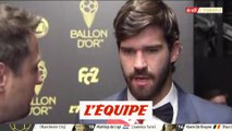 Alisson «C'est un honneur» - Foot - Ballon d'Or