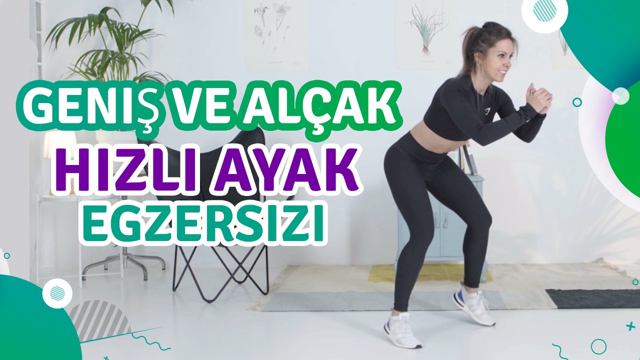 Geniş ve alçak hızlı ayak egzersizi - Sporcuyum