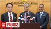 Dr M: I'm open to different views, but final decisions will be made by me