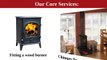 Wood Burning Stoves & Fuel Systems Installation By Suffolk Stove Installation