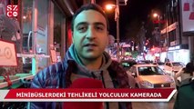 Küçükçekmece'de minibüslerdeki tehlikeli yolculuk kamerada!