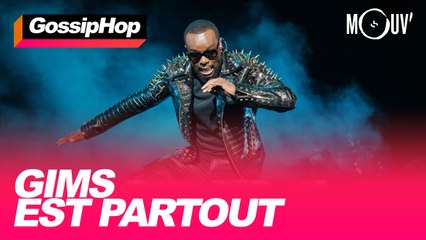 Gims est partout !