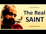 Acharya Prashant: The Real Saint looks more like a heretic or a lunatic than a saint