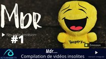 Mdr : Compilation de vidéos insolites #1