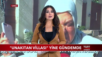 ''Unakıtan Villası'' Yine Gündemde