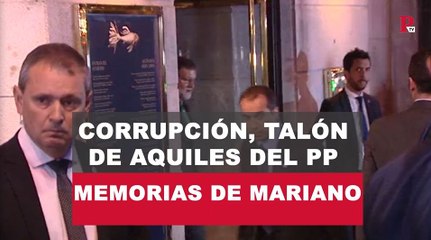 Memorias de Mariano: La corrupción, el talón de alquiles del PP