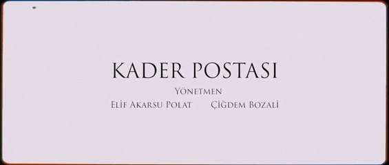 Kader Postası | Fragman