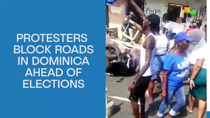 Protesters Block Roads In Dominica Ahead Of Elections