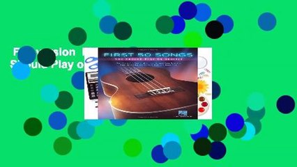 Full version  First Fifty Songs You Should Play on Ukulele  For Kindle