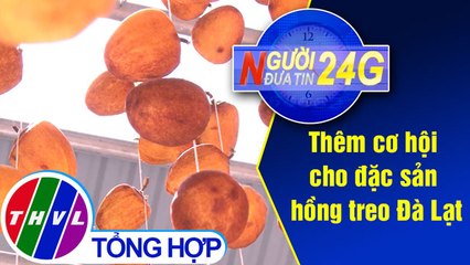 Người đưa tin 24G (18g30 ngày 03/12/2019)