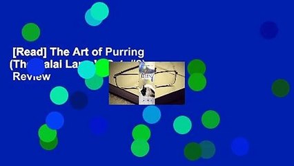 [Read] The Art of Purring (The Dalai Lama's Cat, #2)  Review