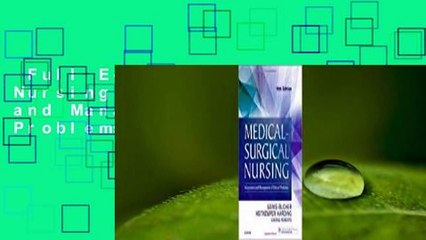 Full E-book  Medical-Surgical Nursing: Assessment and Management of Clinical Problems, Single