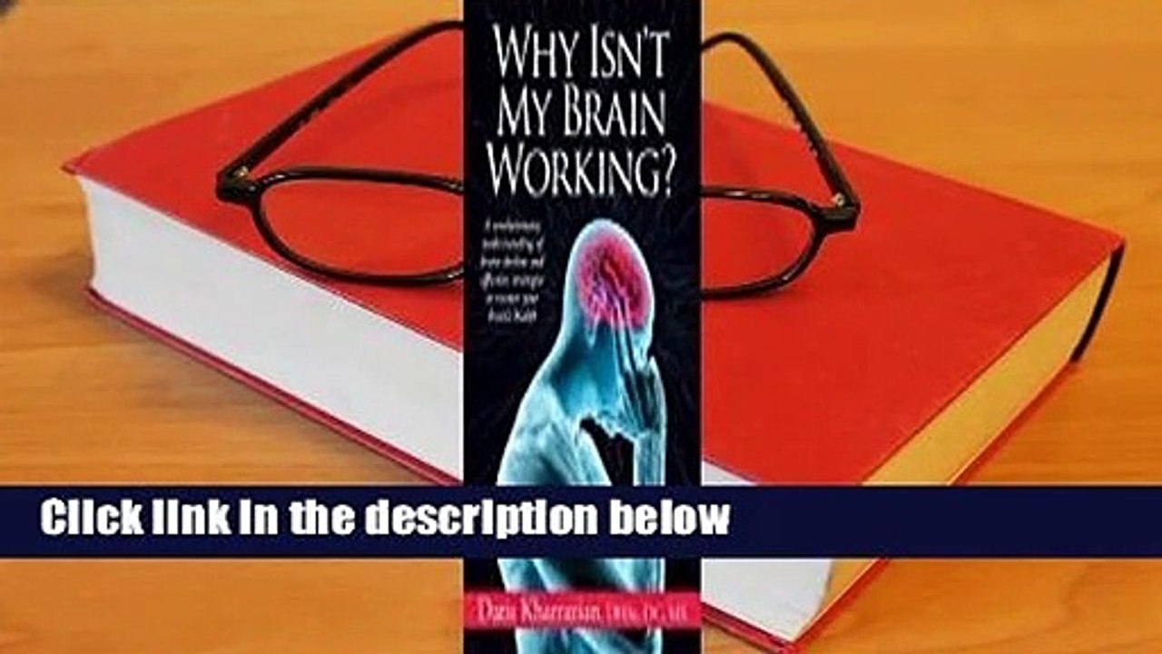 Full E-book  Why Isn't My Brain Working?  Best Sellers Rank : #3