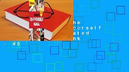 Full version  The Complete Do-it-Yourself Manual Newly Updated  Best Sellers Rank : #5