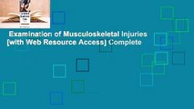 Examination of Musculoskeletal Injuries [with Web Resource Access] Complete