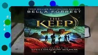 Full E-book  The Secret of Spellshadow Manor 4: The Keep: Volume 4  For Online