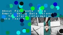 About For Books  Data Smart: Using Data Science to Transform Information into Insight  For Kindle