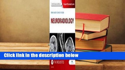 Neuroradiology: The Requisites  For Kindle