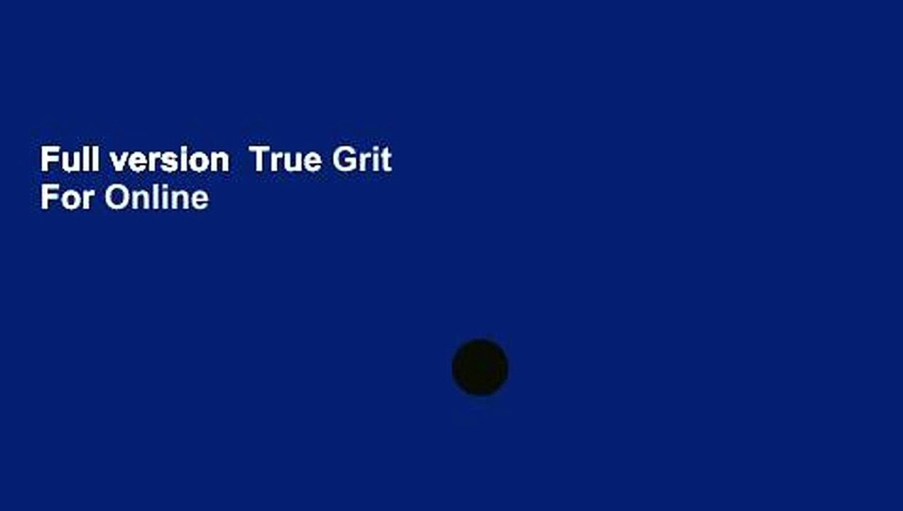 Full version  True Grit  For Online