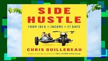 Full version  Side Hustle: From Idea to Income in 27 Days Complete