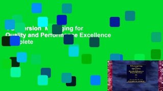 Full version  Managing for Quality and Performance Excellence Complete