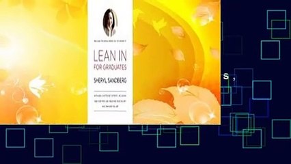 Full E-book  Lean in for Graduates: With New Chapters by Experts, Including Find Your First Job,