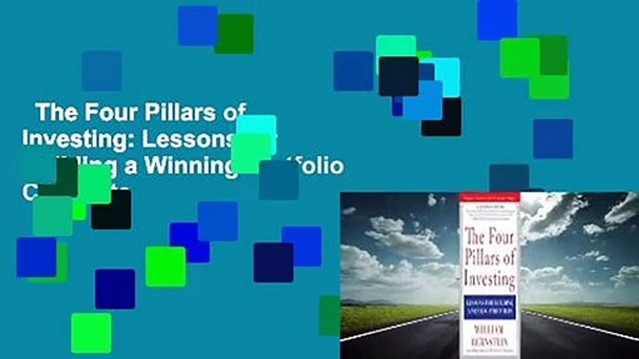 The Four Pillars of Investing: Lessons for Building a Winning Portfolio Complete