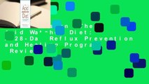 Full Version  The Acid Watcher Diet: A 28-Day Reflux Prevention and Healing Program  Review