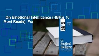 On Emotional Intelligence (HBR's 10 Must Reads)  For Kindle
