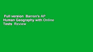 Full version  Barron's AP Human Geography with Online Tests  Review